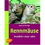 Rennm�use: Freundlich - clever - aktiv