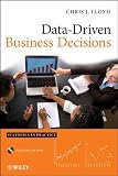Data Driven Business Decisions (Statistics in Practice)