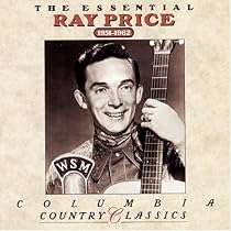 The Essential Ray Price (1951-1962)