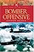 Search : BOMBER OFFENSIVE (Pen & Sword Military Classics)