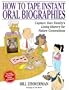 How to Tape Instant Oral Biographies