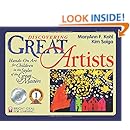 Discovering Great Artists: Hands-On Art for Children in the Styles of the Great Masters (Bright Ideas for Learning (TM))