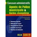 Agents de Police municipale & Gardes champ�tres