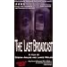 The Last Broadcast [VHS]