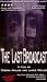 The Last Broadcast