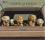 Love of Dogs by Sueellen Ross 2009 Lang Wall Calendar