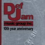 Def Jam First 10 Years