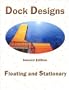 Dock Designs, Second Edition