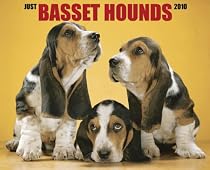 Basset Hounds 2010 Calendar (Just)