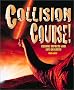 Collision Course! Cosmic Impacts and Life on Earth Collision Course! Cosmic Impacts and Life on Earth