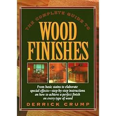 The Complete Guide to Wood Finishes