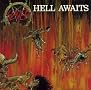 Hell Awaits Hell Awaits