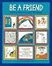 Be a Friend: Children Who Live With HIV Speak (An Albert Whitman Prairie Book)