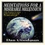 Meditations for a Miserable Millennium