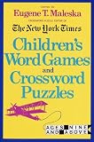 Children's Word Games and Crossword Puzzles for Ages 9 and Above