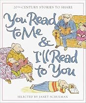 You Read to Me & I'll Read to You: Stories to Share from the 20th Century