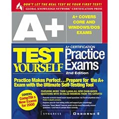A+ Certification Test Yourself Practice Exams