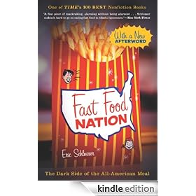 Fast Food Nation: The Dark Side of the All-American Meal