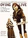 Dying to Live: A Story of U.S. Immigration in an Age of Global Apartheid (City Lights Open Media)