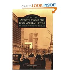 Detroit's  Statler  and  Book-Cadillac  Hotels:  The  Anchors  of  Washington  Boulevard   (MI)  (Images of America)