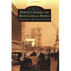 Detroit's Statler and Book Cadillac Hotels: The Anchors of Washington Boulvevard (Images of America)