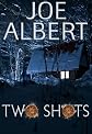 Two Shots