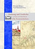 Dichtung und Geschichte in Achim von Arnims Roman Die Kronenw�chter