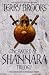 The Sword of Shannara Trilogy