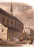 The Victorian development of the Clifton, Montpelier and Powis estates of Brighton
