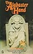 Alabaster Hand and Other Ghost Stories