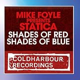 Shades Of Red / Shades Of Blue [Mike Foyle presents Statica]