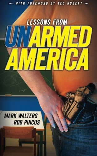 lessons from un armed america armed america personal defense series volume 2
