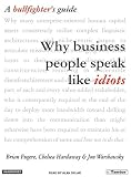 Review Tantor Media  / Why Business People Speak Like Idiots (Library Edition): A Bullfighter's Guide