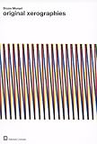Original Xerographies (Workshop (Unnumbered))