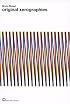 Original Xerographies (Workshop (Unnumbered))