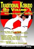 Traditional Kobudo - Bo Volume 1