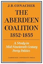 The Aberdeen Coalition 18521855