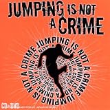 Revue Compilation  / Jumping Is Not A Crime