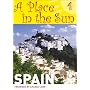A "Place in the Sun": Spain (Place in the Sun)