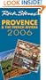 Rick Steves' Provence and the French Riviera 2006