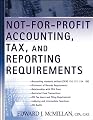 Not-for-Profit Accounting, Tax, and Reporting Requirements
