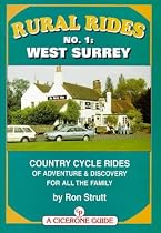 Rural Rides: West Surrey No. 1: Country Rides of Adventure and Discovery for All the Family (Cicerone Cycling)