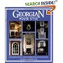 Georgian House Style: An Architectural and Interior Design Source Book (House Style)