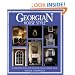 Georgian House Style: An Architectural and Interior Design Source Book (House Style): An Architectural and Interior Design Source Book (House Style)