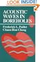 Acoustic Waves in Boreholes (Telford Press)