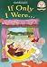If Only I Were... (Another Sommer-Time Story)