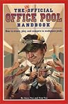 The Unofficial Office Pool Handbook