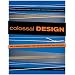Colossal Design