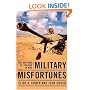 Military Misfortunes: The Anatomy of Failure in War
