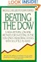 Beating the Dow, 1992: A High-Return, Low-Risk Method for Investing in the Dow Jones Industrial Stocks With As Little As $5,000